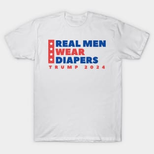 Real-men-wear-diapers T-Shirt